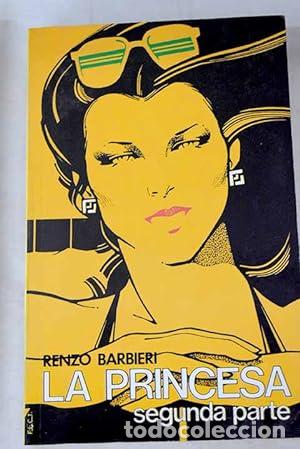 Libros: BARBIERI, Renzo.- - La princesa. II Parte. - Foto 1