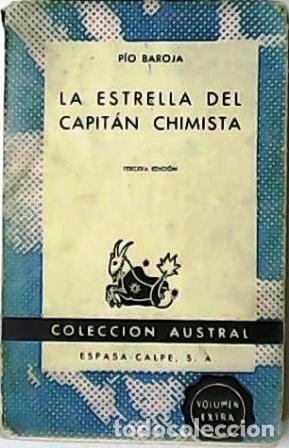 Libros: BAROJA, P&iacute;o.- - La estrella del capit&aacute;n Chimista. - Foto 1