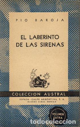 Libros: BAROJA, P&iacute;o.- - El laberinto de las sirenas. Novela. - Foto 1