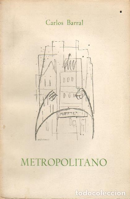 Libros: BARRAL, Carlos.- - Metropolitano. - Foto 1