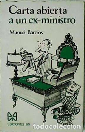 Libros: BARRIOS, Manuel.- - Carta abierta a un ex-ministro. - Foto 1