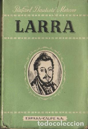 Libros: BAUTISTA MORENO, Rafael.- - Larra. - Foto 1