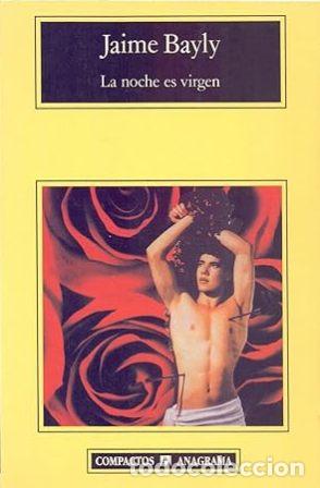 Libros: BAYLY, Jaime.- - La noche es virgen. Novela. - Foto 1