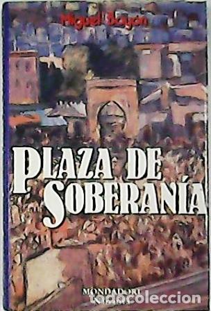 Libros: BAYON, Miguel.- - Plaza de soberan&iacute;a. - Foto 1