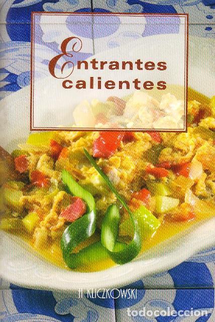 Libros: Bellahsen, Fabien y Daniel, Rouche.- - Entrantes calientes. - Foto 1