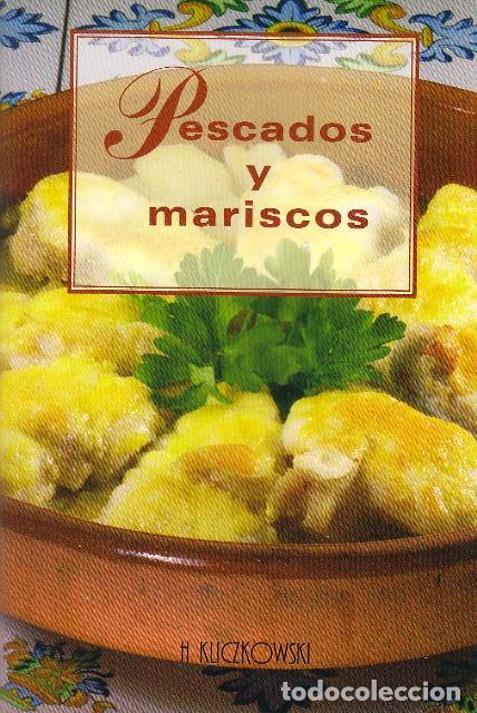 Libros: Bellahsen, Fabien y Daniel, Rouche.- - Pescados y mariscos. - Foto 1