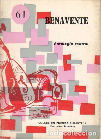 Libros: BENAVENTE, Jacinto.- - Antolog&iacute;a teatral. - Foto 1