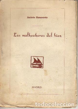 Libros: BENAVENTE, Jacinto.- - Los malhechores del bien. Teatro - Foto 1