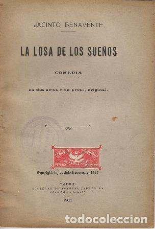 Libros: BENAVENTE, Jacinto.- - La losa de los sue&ntilde;os (Comedia). - Foto 1