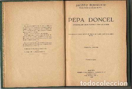 Libros: BENAVENTE, Jacinto.- - Pepa Doncel. Comedia en tres actos. - Foto 1