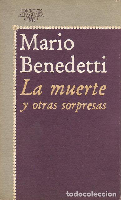 Libros: BENEDETTI, Mario.- - La muerte y otras sorpresas. - Foto 1