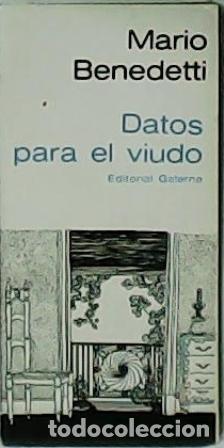 Libros: BENEDETTI, Mario.- - Datos para el Viudo. - Foto 1