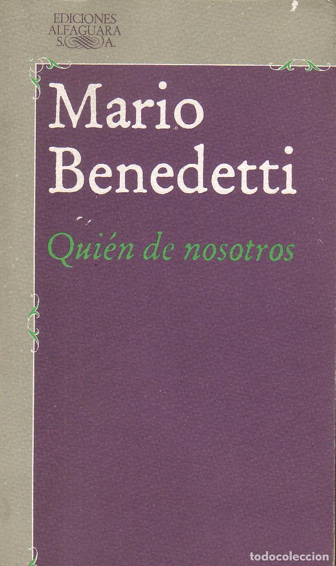 Libros: BENEDETTI, Mario.- - Qui&eacute;n de nosotros. Novela. - Foto 1