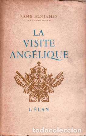 Libros: BENJAMIN, Ren&eacute;.- - La visite ang&eacute;lique. - Foto 1