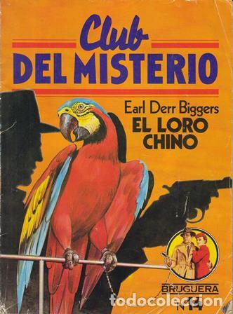 Libros: BIGGERS, Earl Derr.- - El loro chino. Novela. - Foto 1