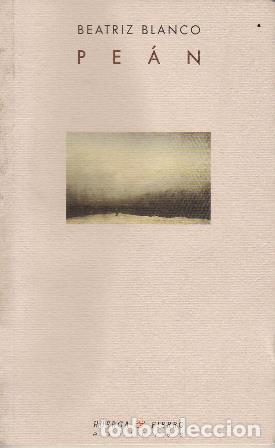 Libros: BLANCO, Beatriz.- - Pe&aacute;n. Pr&oacute;logo de Juan Llorca. Poemas. - Foto 1