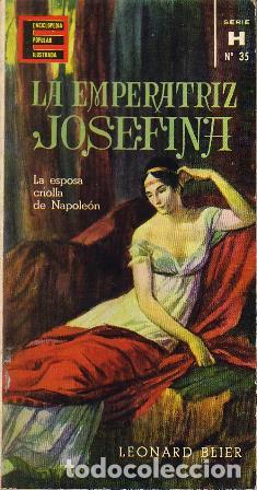 Libros: BLIER, Leonard.- - La emperatriz Josefina. - Foto 1