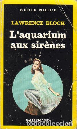 Libros: BLOCK, Lawrence.- - L&acute;aquarium aux sir&egrave;nes. - Foto 1