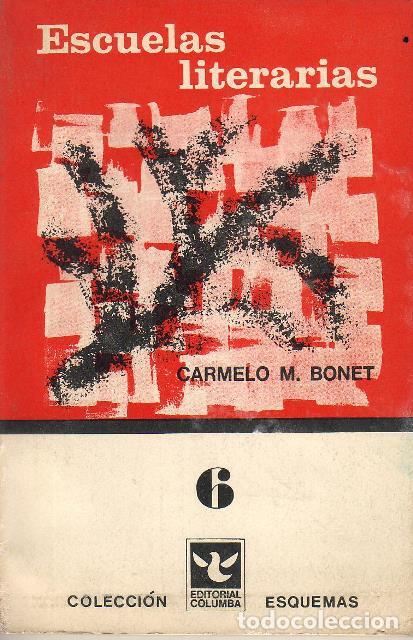 Libros: BONET, Carmelo M.- - Escuelas literarias. - Foto 1