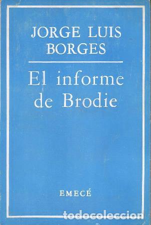 Libros: BORGES, Jorge Luis.- - El informe de Brodie. - Foto 1