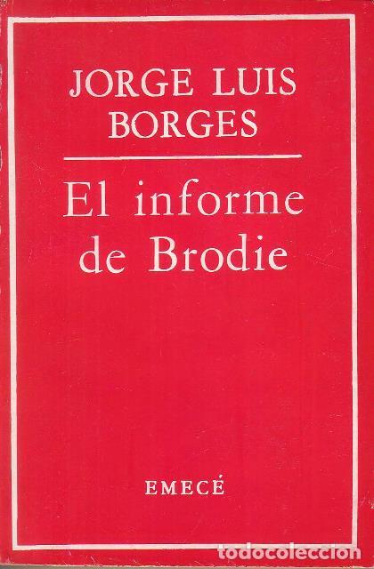 Libros: BORGES, Jorge Luis.- - El informe de Brodie. - Foto 1