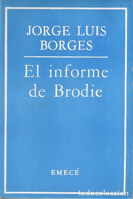 Libros: BORGES, Jorge Luis.- - El informe de Brodie. - Foto 1