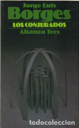 Libros: BORGES, Jorge Luis.- - Los conjurados. Poes&iacute;a. - Foto 1