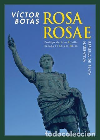 Libros: BOTAS, V&iacute;ctor.- - Rosa rosae. - Foto 1