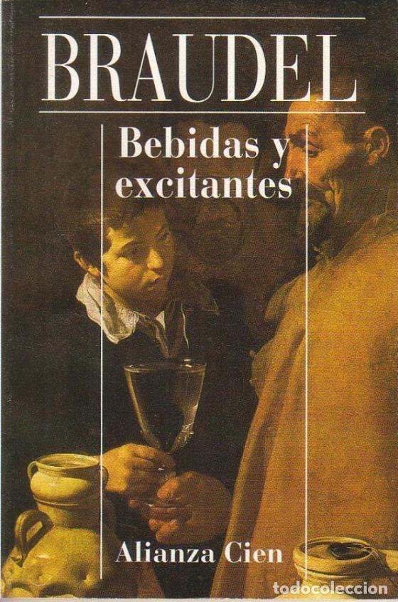 Libros: BRAUDEL.- - Bebidas y excitantes. - Foto 1