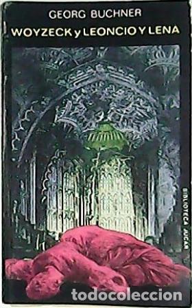Libros: BUCHNER, Georg.- - Woyzeck y Leoncio y Lena. - Foto 1