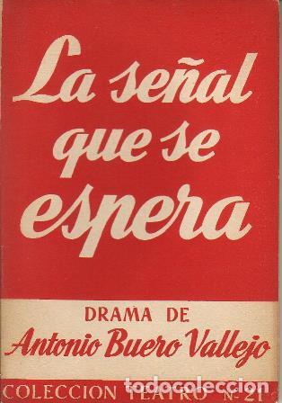 Libros: BUERO VALLEJO, Antonio.- - La se&ntilde;al que se espera. Comedia dram&aacute;tica en tres actos. - Foto 1