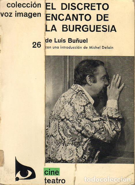 books: BU&Ntilde;UEL, Luis.- - El discreto encanto de la burgues&iacute;a. Introducci&oacute;n de Michel Delain.