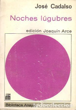 Libros: CADALSO, Jos&eacute;.- - Noches l&uacute;gubres. Edici&oacute;n de Joaqu&iacute;n Arce. - Foto 1