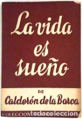 Libros: CALDERON DE LA BARCA, Pedro.- - La vida es sue&ntilde;o. - Foto 1