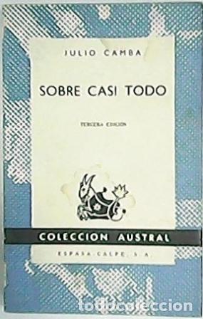 Libros: CAMBA, Julio.- - Sobre casi todo. - Foto 1