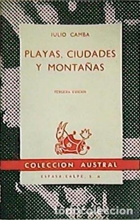 Libros: CAMBA, Julio.- - Playas, ciudades y monta&ntilde;as. - Foto 1