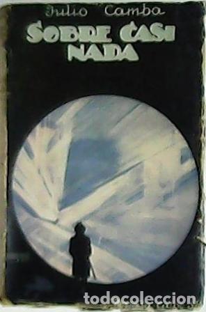 Libros: CAMBA, Julio.- - Sobre casi nada. - Foto 1