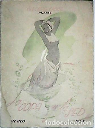 Libros: CAMIN, Alfonso.- - La copa y la sed. Poemas. - Foto 1