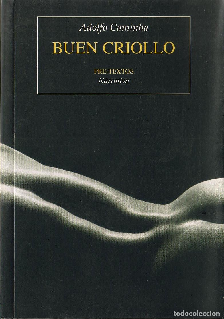 Libros: CAMINHA, Adolfo.- - Buen criollo. Novela. - Foto 1