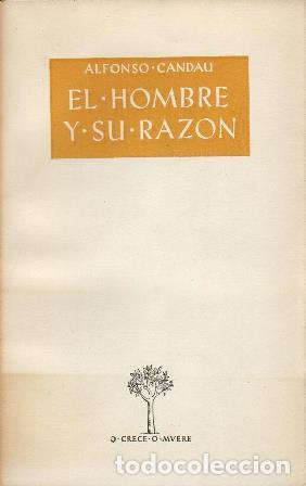 Libros: CANDAU, Alfonso.- - El hombre y su raz&oacute;n. - Foto 1