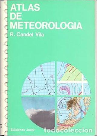 Libros: CANDEL VILA, R.- - Atlas de meteorolog&iacute;a. - Foto 1