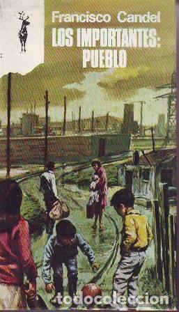 Libros: CANDEL, Francisco.- - Los importantes: pueblo. - Foto 1