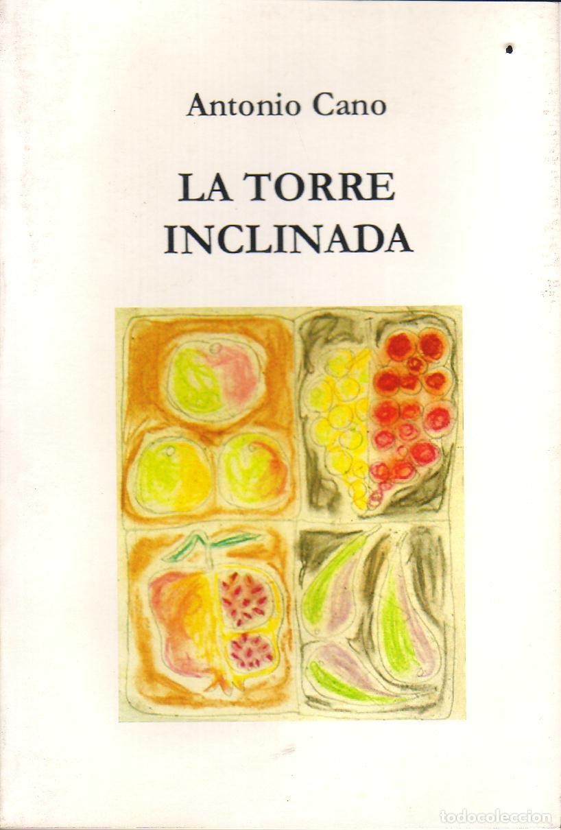 Libros: CANO, Antonio.- - La torre inclinada. - Foto 1