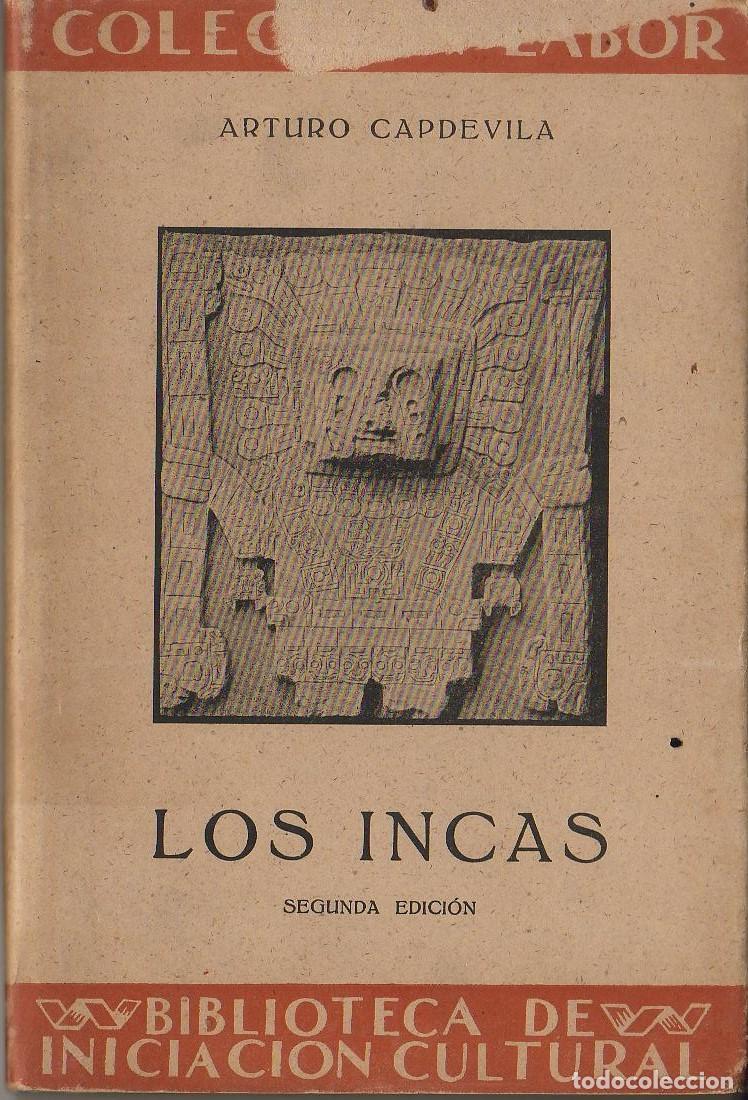 Libros: CAPDEVILA, Arturo.- - Los incas. - Foto 1