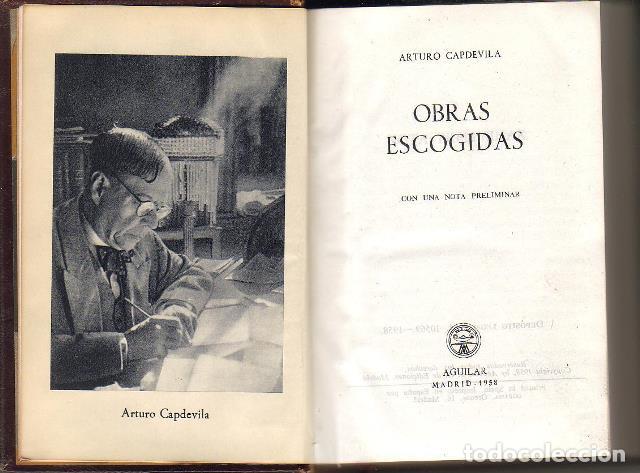 Libros: CAPDEVILA, Arturo.- - Obras escogidas. Con una nota preliminar. - Foto 1