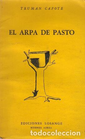 Libros: CAPOTE, Truman.- - El arpa de pasto. Comedia en dos actos. - Foto 1