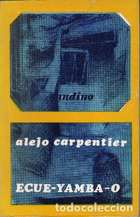 Libros: CARPENTIER, Alejo.- - Ecue-Yamba-O. Novela. - Foto 1