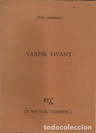 Libros: CARPENTIER, Alejo.- - Var&egrave;se vivant. - Foto 1