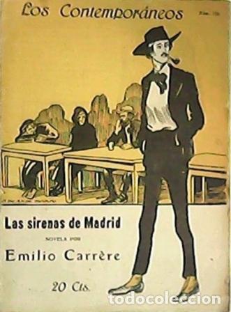 Libros: CARRERE, Emilio.- - Las sirenas de Madrid. - Foto 1