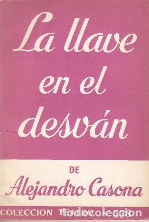 Libros: CASONA, Alejandro.- - La llave en el desv&aacute;n. Comedia dram&aacute;tica en tres actos. - Foto 1
